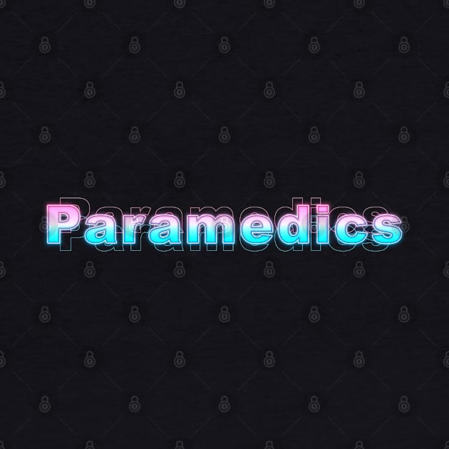 Paramedics by Sanzida Design